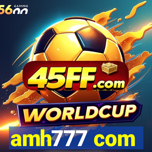 amh777 com